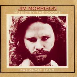 The Doors : The Ghost Song